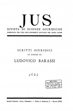 JUS - 1943 - 1. SCRITTI GIURIDICI IN ONORE DI LUDOVICO BARASSI